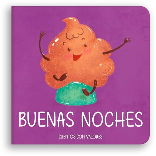 Buenas Noches, Caca (LIBROS PARA BEBES DE 6 A 18 MESES)