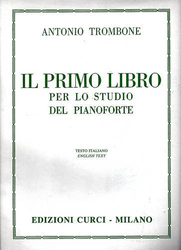 TROMBONE - Il Primo Libro per lo Studio del Pianoforte
