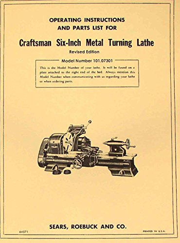 CRAFTSMAN/ATLAS 6 Metal Lathe 101.07301 Owner's Manual ~REVISED