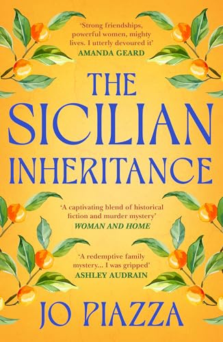 The Sicilian Inheritance: From the bestselling author comes a brand-new drama filled historical family mystery in 2025!