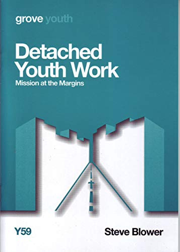 Detached Youth Work: Mission at the Margins