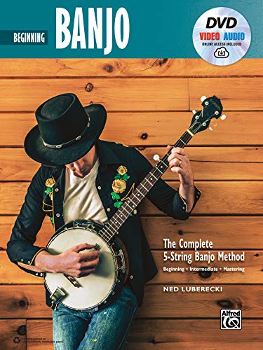 The Complete 5-String Banjo Method: Beginning Banjo: Beginning - Intermediate - Mastering (incl. DVD & Online Audio & Video)