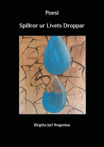 Spillror ur Livets Droppar