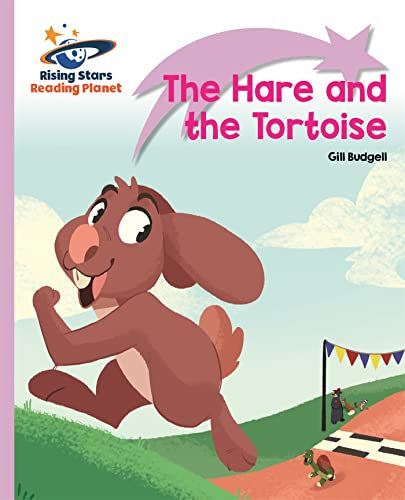 Reading Planet - The Hare and the Tortoise - Lilac Plus: Lift-off First Words (Rising Stars Reading Planet)