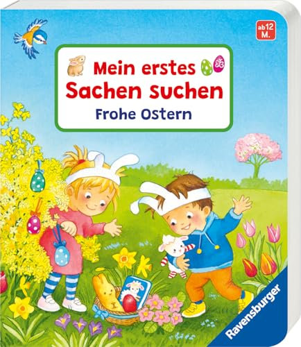 Mein erstes Sachen suchen: Frohe Ostern - Bilderbuch ab 1 Jahr, Ostergeschenk für Kinder
