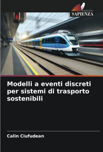 Modelli a eventi discreti per sistemi di trasporto sostenibili