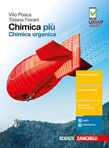 Chimica più. Chimica organica. Per le Scuole superiori. Con Contenuto digitale (fornito elettronicamente)
