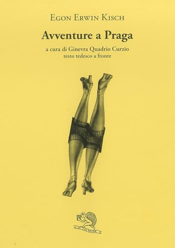 Avventure a Praga. Testo tedesco a fronte