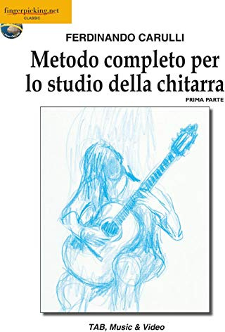 Metodo completo per lo studio della chitarra: Vol. 1