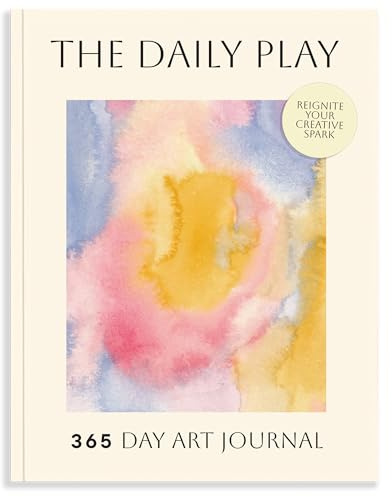 The Daily Play: A 365-Day Art Prompt Journal to Reignite Your Creative Spark