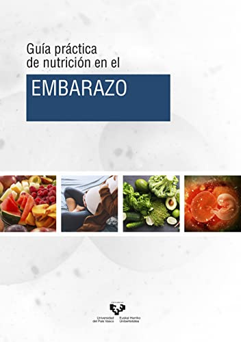 Guía Práctica De Nutrición En El Embarazo (Zabalduz)