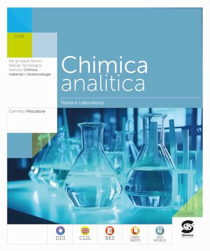 Chimica analitica. Teoria e laboratorio. Per le Scuole superiori. Con e-book. Con espansione online