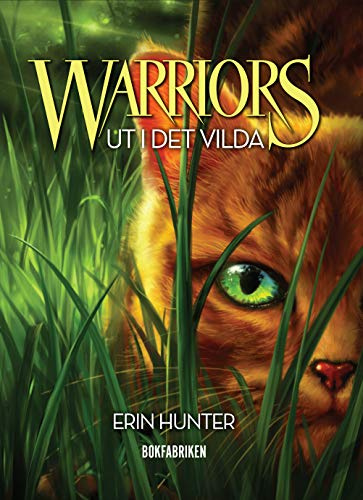 Warriors. Ut i det vilda