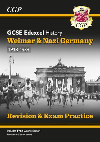 New GCSE History Edexcel Revision & Exam Practice - Weimar and Nazi Germany, 1918-1939 (CGP Edexcel GCSE History)