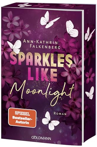 Sparkles like Moonlight: Roman - Mit wunderschönem farbigen Buchschnitt (Tennessee Dreams, Band 3)
