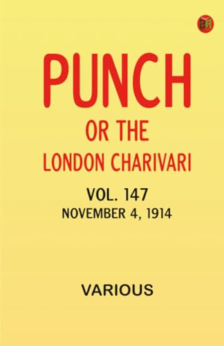 Punch, or the London Charivari, Vol. 147, November 4, 1914