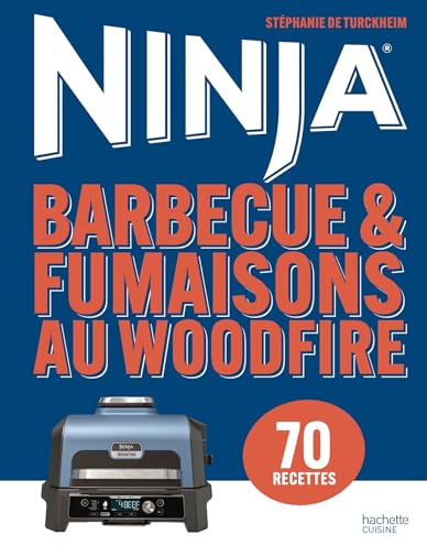 Ninja - Barbecue & Fumaisons au Woodfire: 70 recettes