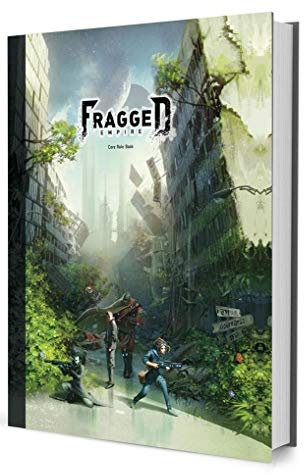 Fragged Empire - Grundregelwerk (Fragged Empire: Regelwerke)