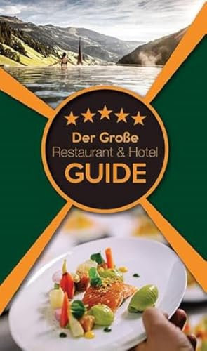 Der Große Restaurant & Hotel Guide 2023