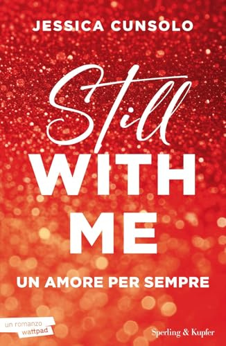 Still with me. Un amore per sempre: Vol. 3