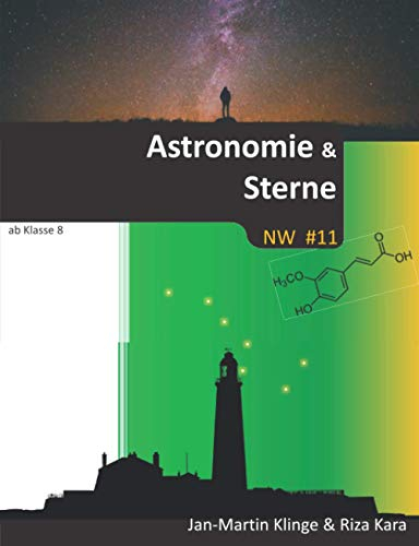 Astronomie (Naturwissenschaft Unterrichten, Band 11)