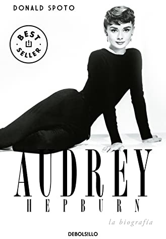 Audrey Hepburn: La biografía (Best Seller)