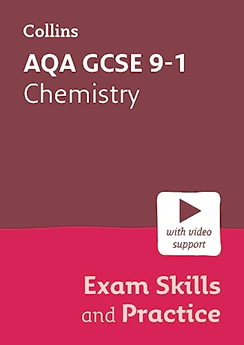 AQA GCSE 9-1 Chemistry Exam Skills and Practice: Ideal for the 2026 and 2027 exams includes video support (Collins GCSE Grade 9-1 Revision)