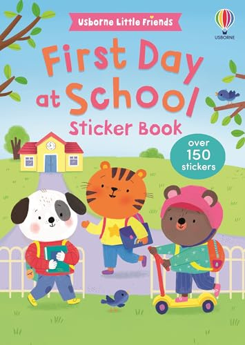 First Day of School Sticker Book (Usborne Little Friends)
