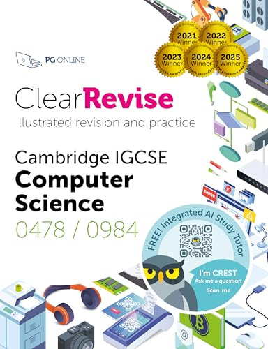 Cambridge IGCSE Computer Science: Illustrated Revision and Practice with CREST: Free Integrated AI Exam Tutor (ClearRevise Cambridge IGCSE Computer Science 0478)