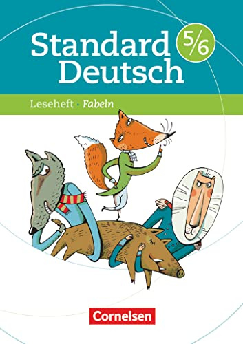 Standard Deutsch 5./6. Schuljahr. Fabeln: Leseheft mit Lösungen