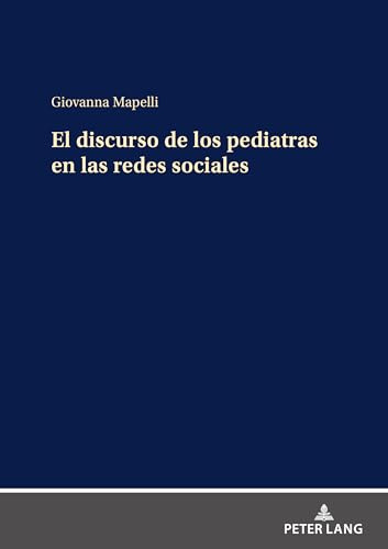 El discurso de los pediatras en las redes sociales