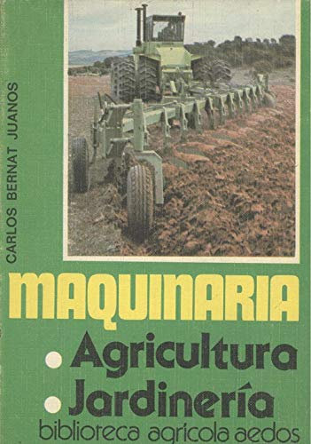 Maquinaria para agricultura y jardineria