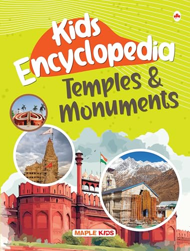 Kids Encyclopedia - Temples and Monuments - Knowledge Book for Kids - Age 6+ - Madan Mahal Fort, Mahabodhi Temple, Shore Temple, Red Fort