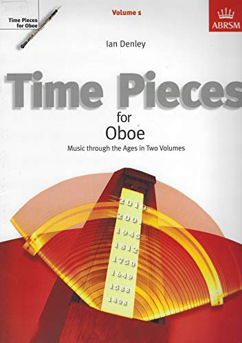 Time Pieces for Oboe: Music through the Ages in 2 Volumes (Time Pieces (ABRSM))
