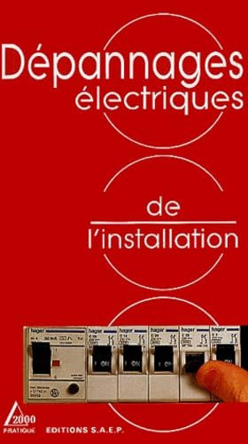 Dépannages électriques de l'installation