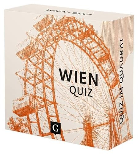 Wien-Quiz: 100 Fragen und Antworten (Quiz im Quadrat)