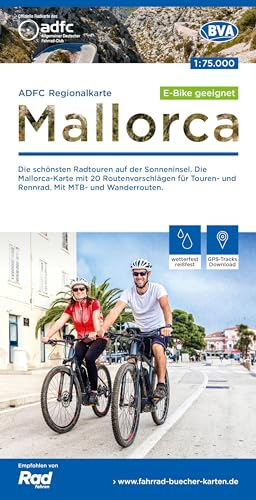 ADFC-Regionalkarte Mallorca, 1:75.000, reiß- und wetterfest, GPS-Tracks Download: Die schönsten Radtouren auf der Sonneninsel. Die Mallorca-Karte mit ... und Wanderrouten. (BVA ADFC Regionalkarte)