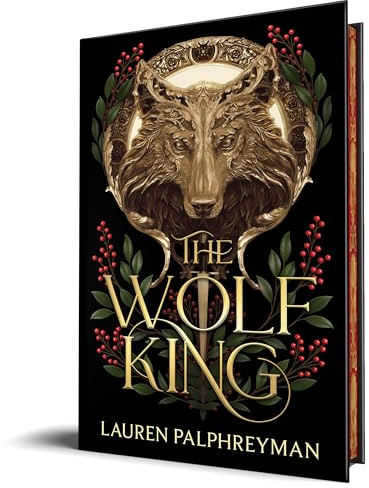The Wolf King (Deluxe Edition): An Enemies-to-Lovers Werewolf Fantasy Romance