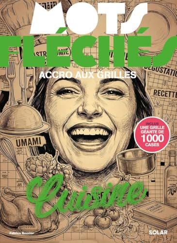 Mots fléchés - Gastronomie - Accro aux grilles - 40 grilles de mots fléchés - 1 grille poster XXL