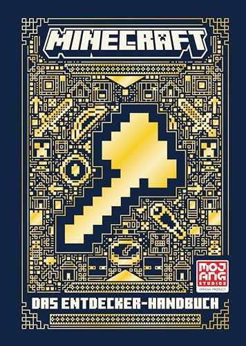 Minecraft Das Entdecker-Handbuch: Mit hilfreichen Tipps und Tricks für ultimativen Spielerfolg für die Minecrafter, die alles aus ihrem Spiel herausholen wollen (Minecraft Handbuch)