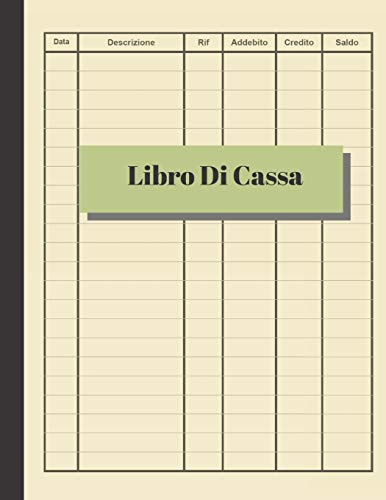 Libro Di Cassa: Libro mastro semplice | Diario di contabilità dei conti di cassa per le piccole imprese | 120 pages, 8.5 x 11 | Registra e traccia e registra debiti e crediti