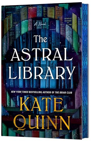 The Astral Library (Deluxe Limited Edition): A Novel