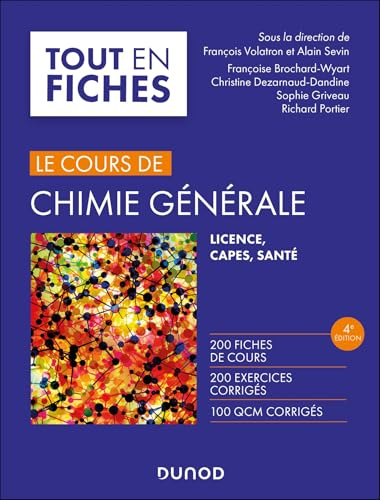 Le cours de chimie générale - 4e éd: Licence, CAPES, Santé