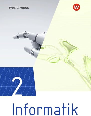 Informatik 2. Schulbuch. Lehrwerk für die gymnasiale Oberstufe: Ausgabe 2021