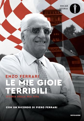 Le mie gioie terribili. Storia della mia vita