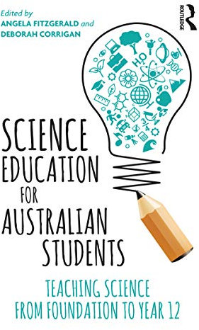 Science Education for Australian Students: Teaching Science from Foundation to Year 12
