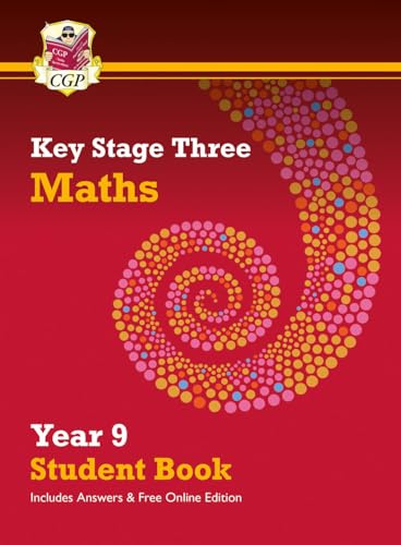 KS3 Maths Year 9 Student Book - with answers & Online Edition (CGP KS3 Textbooks)