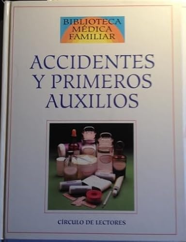 Accidentes y primeros auxilios