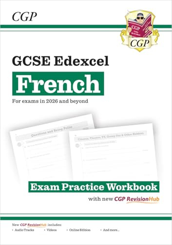 New GCSE French Edexcel Exam Practice Workbook with CGP RevisionHub (for exams from 2026): Includes Audio & Online Tests