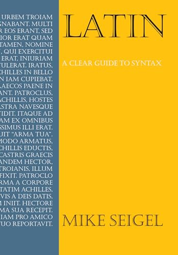 Latin: A Clear Guide to Syntax (Anthem Education)